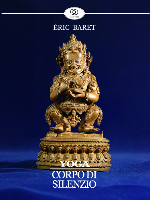 YOGA – CORPO DI SILENZIO di Éric Baret